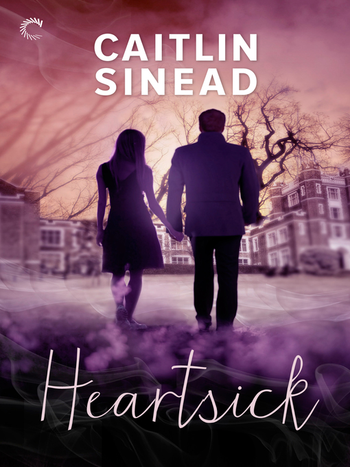 Title details for Heartsick by Caitlin Sinead - Available
